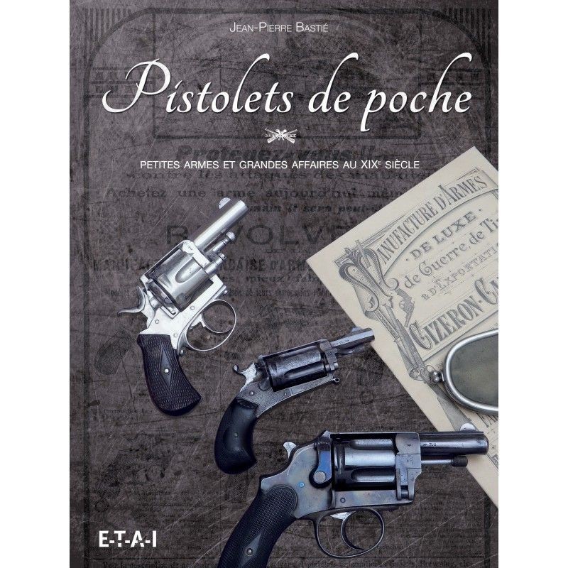 Pistolets de poche livre de documentation pour expertise d'armes
