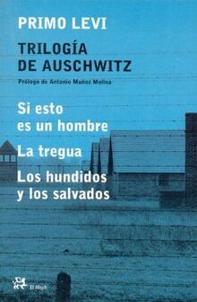 Trilogía de Auschwitz: (Si esto es un hombre / La... | Buch | Zustand akzeptabel