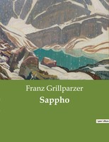 Franz Grillparzer | Sappho | Taschenbuch | Deutsch (2022) | 82 S. | Culturea