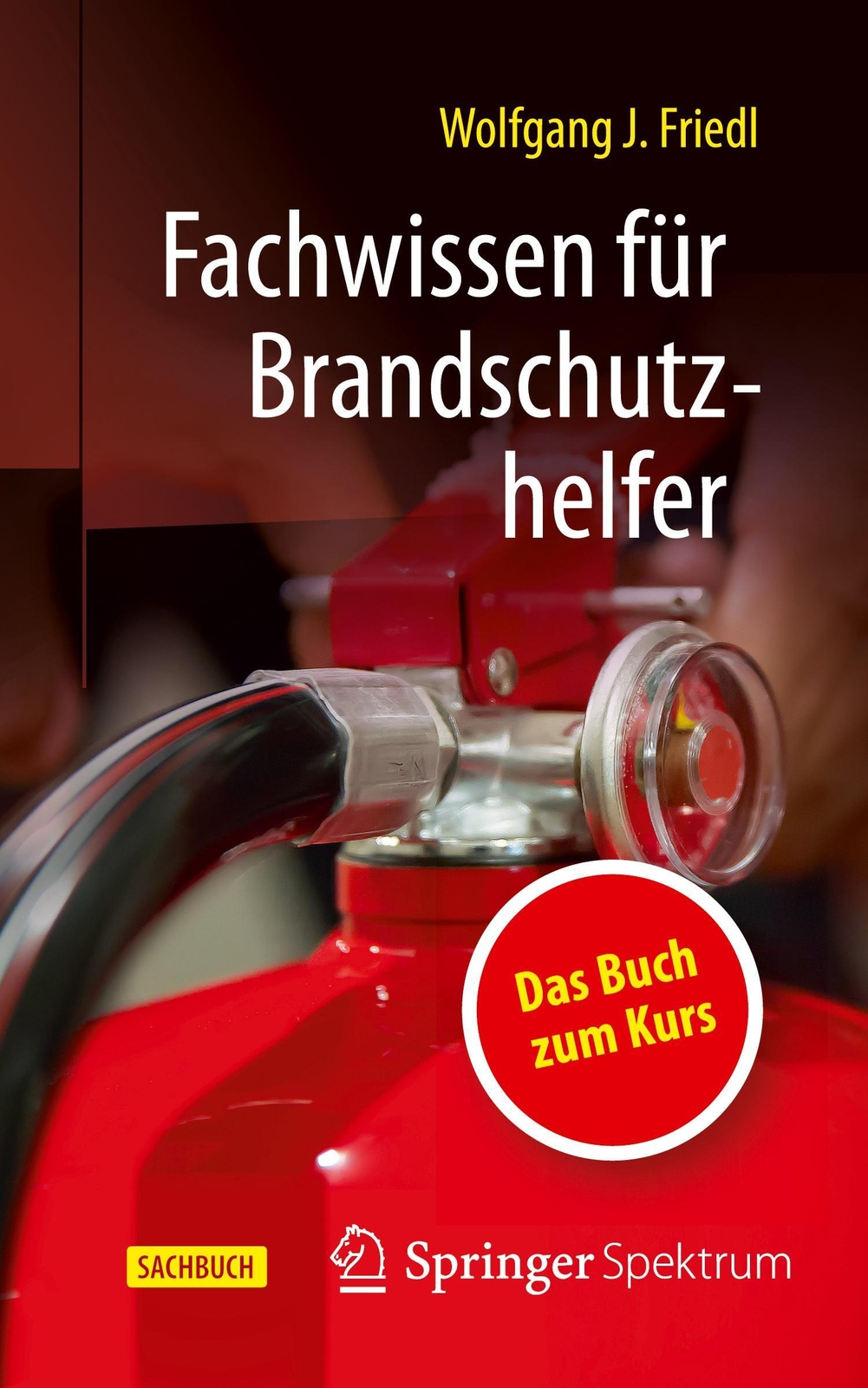 Thumbnail - Fachwissen Für Brandschutzhelfer Wolfgang J. Friedl Taschenbuch