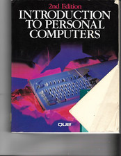 Introduction to Personal Computers 2nd edition Que-gppd condition softcover book