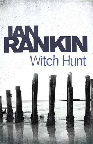 Witch Hunt By Ian Rankin. 9781409118374