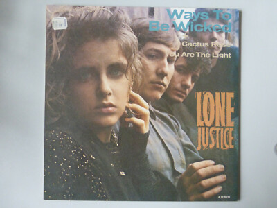 Lone Justice - Ways to be wicked, NM Maxi 1985, Geffen Records 01-126218-20