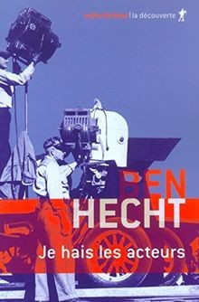 Je hais les acteurs von Hecht, Ben | Buch | Zustand gut