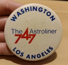 Vintage American Airlines 747 Astroliner Washington Los Angeles 3" Pin Button
