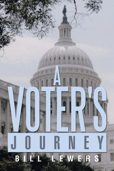 A Voter's Journey Bill Lewers Taschenbuch Kartoniert / Broschiert Englisch 2013-image