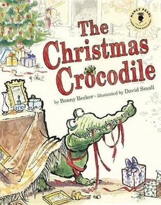 Bonny Becker The Christmas Crocodile (Gebundene Ausgabe)