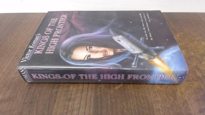 			Kings of the High Frontier (Signed, limited edition), Koman, Vict		