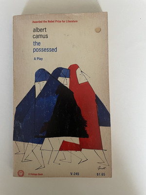 Albert Camus. The Possessed a play. Vintage Books Pb V-245. 1960