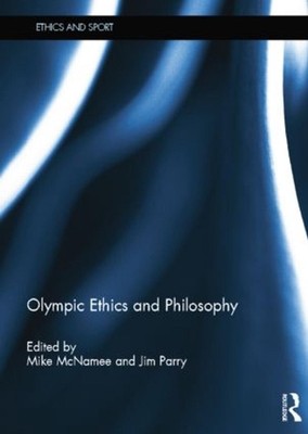 Olympische Ethik und Philosophie von Mike McNamee (Englisch) Taschenbuch