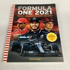 FORMULA ONE 2021: THE WORLD'S BESTSELLING GRAND PRIX By Bruce Jones