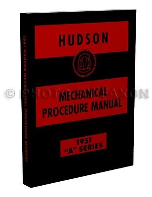 1951 Hudson Shop Manual Pacemaker Commodore Hornet Super Custom Service Repair