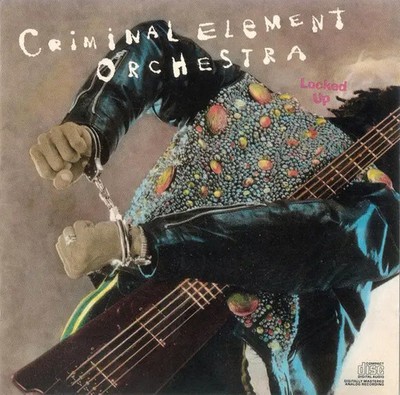 CD Criminal Element Orchestra Locked Up WTG Records