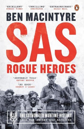 SAS: Rogue Heroes - the Authorized Wartime History,Ben MacIntyre- 9780241186862 - Image 6