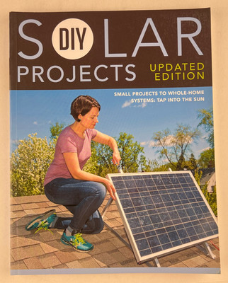 DIY Solar Projects Updated Edition 2017 Off-Grid Renewable Energy Smith 1st Prin