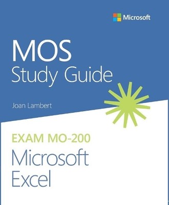 Joan Lambert MOS Study Guide for Microsoft Excel Exam MO-200 (Paperback)