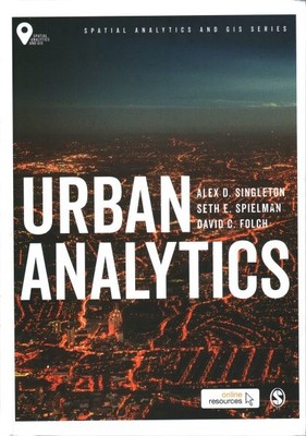Urban Analytics, Hardcover by Singleton, Alex D.; Spielman, Seth E.; Folch, D...
