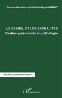 Patrick Ange Raoult | LE Sexuel ET LES SexualitÉS | Taschenbuch | FranzöSisch