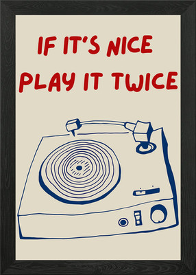 If It's Nice Play It Twice, lustiges gerahmtes Wandbild Poster Leinwanddruck Bild