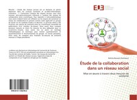 Rahma Bouaziz Kammoun | ÉTude De La Collaboration Dans Un RéSeau Social | Buch