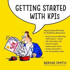 Bernie Smith Getting Started with KPIs (Paperback) (UK IMPORT)