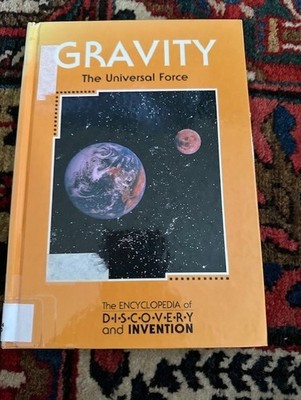 Gravity : The Universal Force : Don Nardo : 1990 : Good