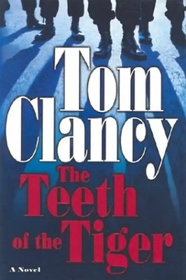 The Teeth of the Tiger (Jack Ryan Novels) - Tom Clancy