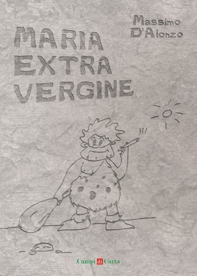 Maria extra vergine - D'Alonzo Massimo