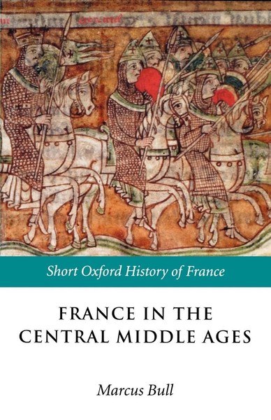France In The Central Middle Ages 900-1200 Marcus Bull Taschenbuch Englisch 2003-image