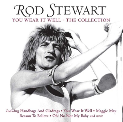 Rod Stewart - You Wear It Well: The Collection Best Of CD NEU OVP