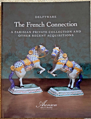 ARONSON DELFTWARE: The French Connection , 2024 , 64 Delftware Objekte