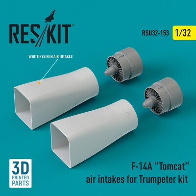 1:32 ResKit RSU32-0153 F-14A Tomcat Air Intakes Trumpeter Kit 3D Print