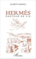 HermèS Pasteur De Vie Gilbert Andrieu Taschenbuch 154 S. FranzöSisch 2020