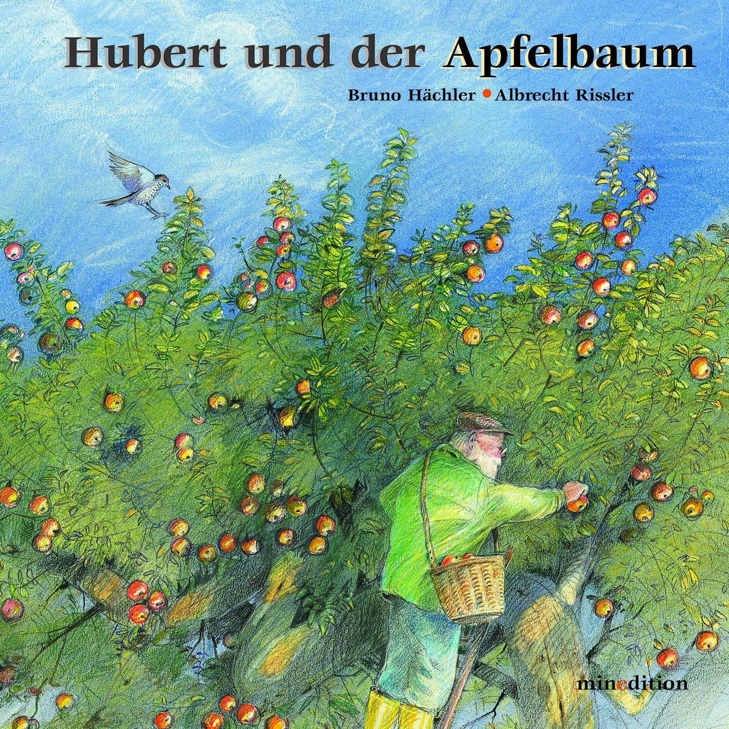Hubert Und Der Apfelbaum Bruno Hächler