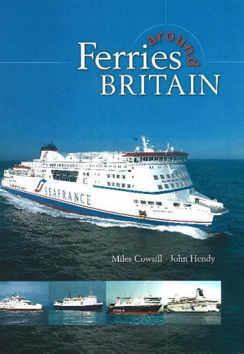 Ferries Around Britain - Miles Cowsill - Hardback - Very Good