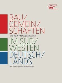 Baugemeinschaften im Südwesten Deutschlands von Kuh... | Buch | Zustand sehr gut - Kuhn, Gerd, Harlander, Tilman