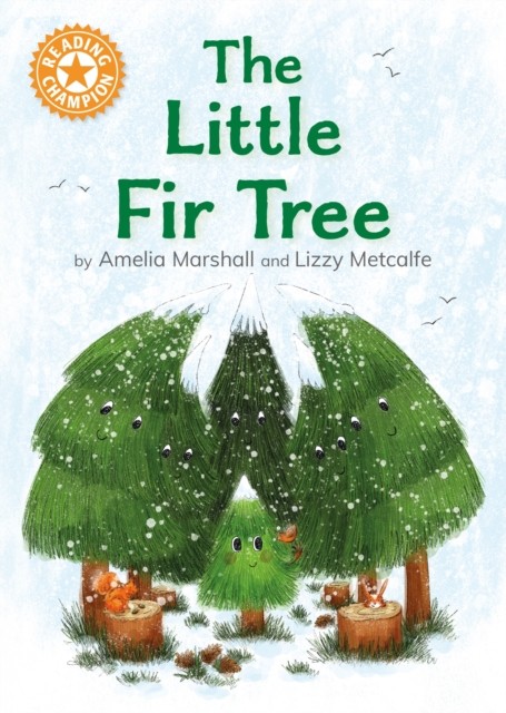 Reading Champion: The Little Fir Tree by Hilary Robinson (Hardback Book)