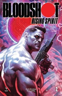 BLOODSHOT RISING SPIRIT #2 VALIANT ENTERTAINMENT LLC