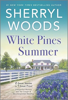 White Pines Summer: A Western Romance Anthology of Unexpected Babies and Sec...