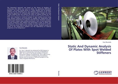 Faiz Mustafa | Static And Dynamic Analysis Of Plates With Spot Welded Stiffeners