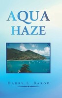 Harry L. Barok | Aqua Haze | Buch | Englisch (2019) | Gebunden | Balboa Press