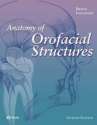 #ad Anatomy of Orofacial Structures Richard W. Isselhard Donald E. $7.05