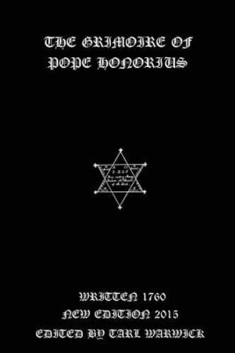 Grimoire of Pope Honorius, Paperback by Warwick, Tarl, Brand New, Free shippi...