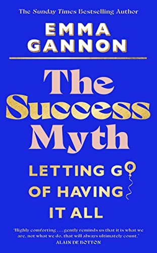 The Success Myth: Our obsession with achievement is a trap. This