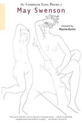 Die kompletten Liebesgedichte von May Swenson
