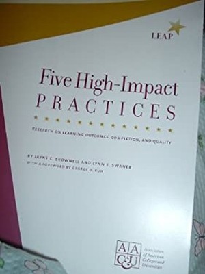 Five High-Impact Practices : Research on Learning Outcomes, Compl