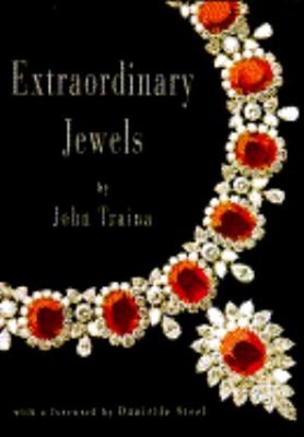 Extraordinary Jewels Hardcover John Traina