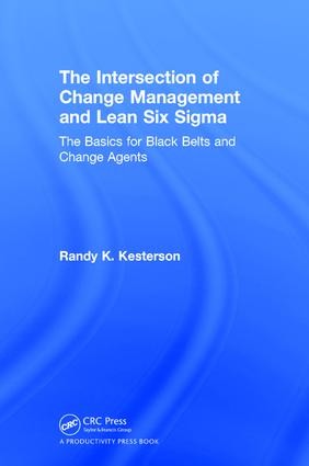 Intersection of Change Management and Lean Six Sigma