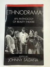 ETHNODRAMA AN ANTHOLOGY OF REALITY THEATRE CROSSROADS IN By Johnny Saldana
