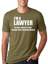 Lawyer T-shirt Funny Attorney Lawyer Law T-shirt Tee